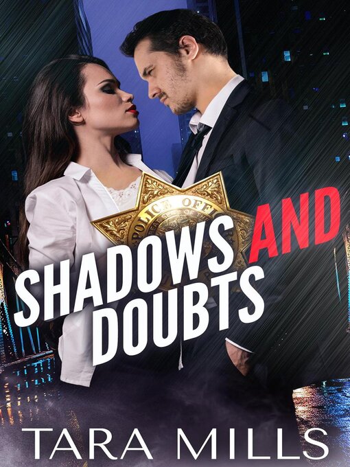 Title details for Shadows and Doubts by Tara Mills - Available